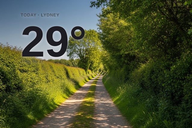 Lydney: sunny day, high of 29°C